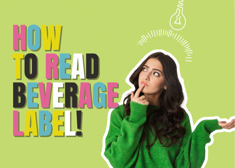 How to Read Beverage Labels Like a Nutritionist